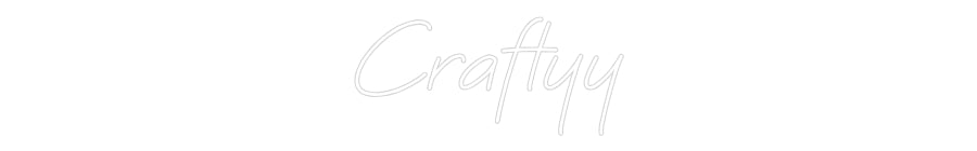 Custom Neon: Craftyy