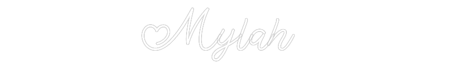 Custom Neon: Mylah