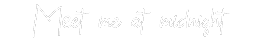 Custom Neon: Meet me at mi...