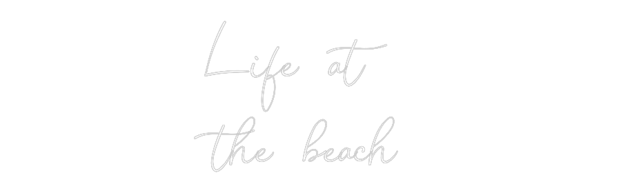Custom Neon: Life at
the...