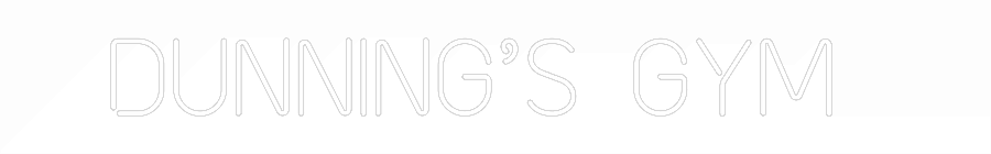 Custom Neon: Dunning’s Gym