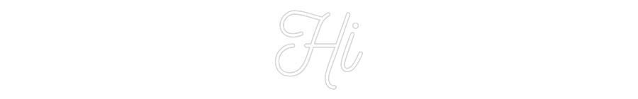 Custom Neon: Hi