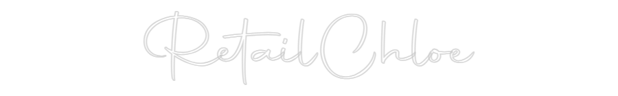 Custom Neon: RetailChloe