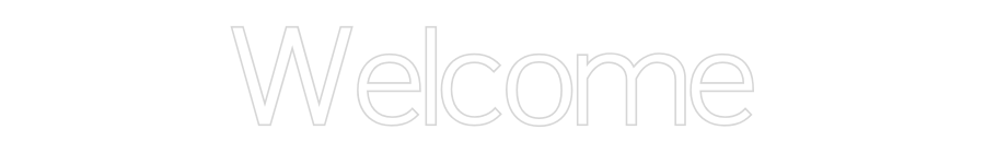 Custom Neon: Welcome