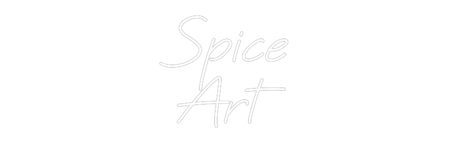 Custom Neon: Spice
Art