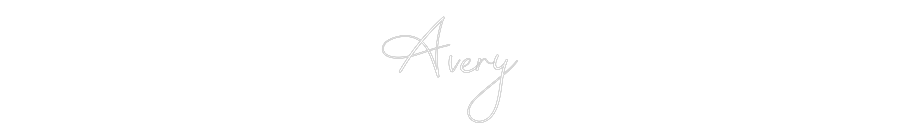 Custom Neon: Avery