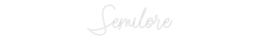 Custom Neon: Semilore