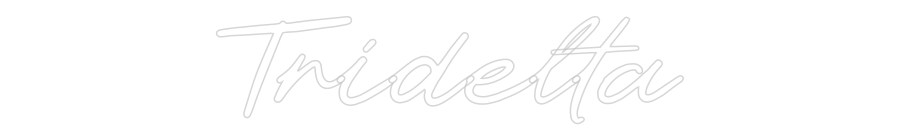 Custom Neon: Tridelta