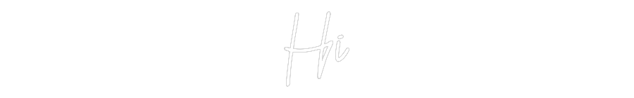 Custom Neon: Hi