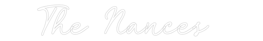 Custom Neon: The Nances