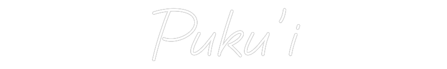 Custom Neon: Puku’i