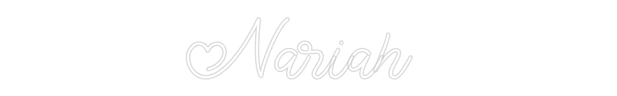 Custom Neon: Nariah