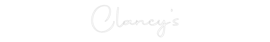 Custom Neon: Clancy’s