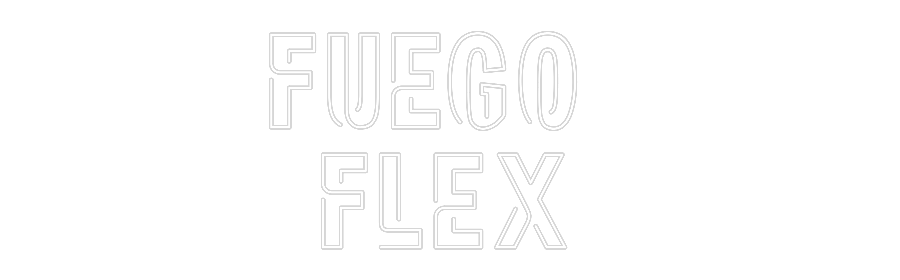 Custom Neon: Fuego
Flex