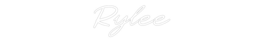 Custom Neon: Rylee