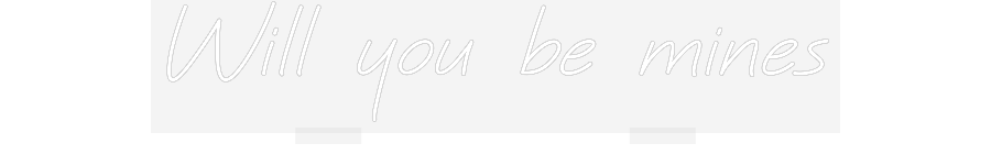 Custom Neon: Will you be m...