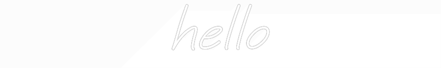 Custom Neon: hello