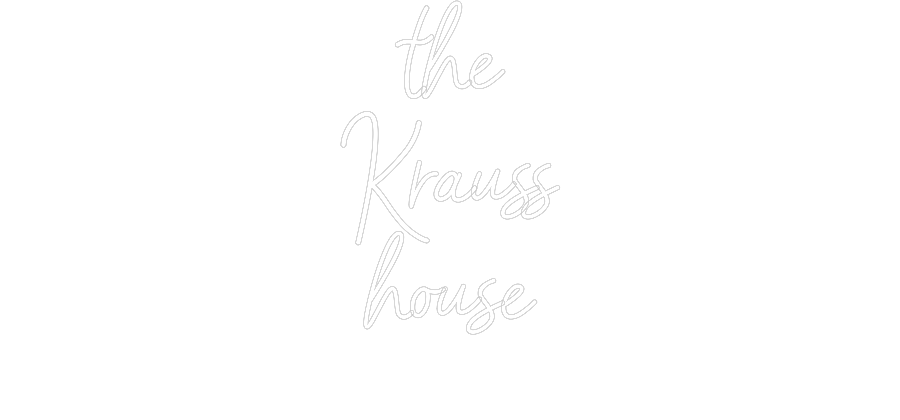 Custom Neon: the
Krauss
...