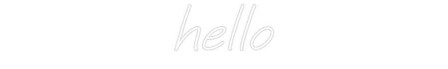 Custom Neon: hello