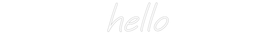 Custom Neon: hello