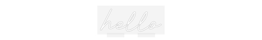 Custom Neon: hello