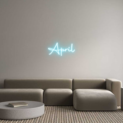 Custom Neon: April