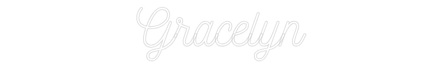 Custom Neon: Gracelyn
