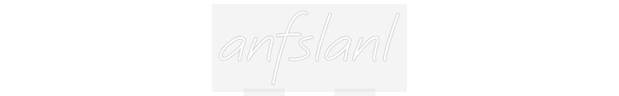 Custom Neon: anfslanl