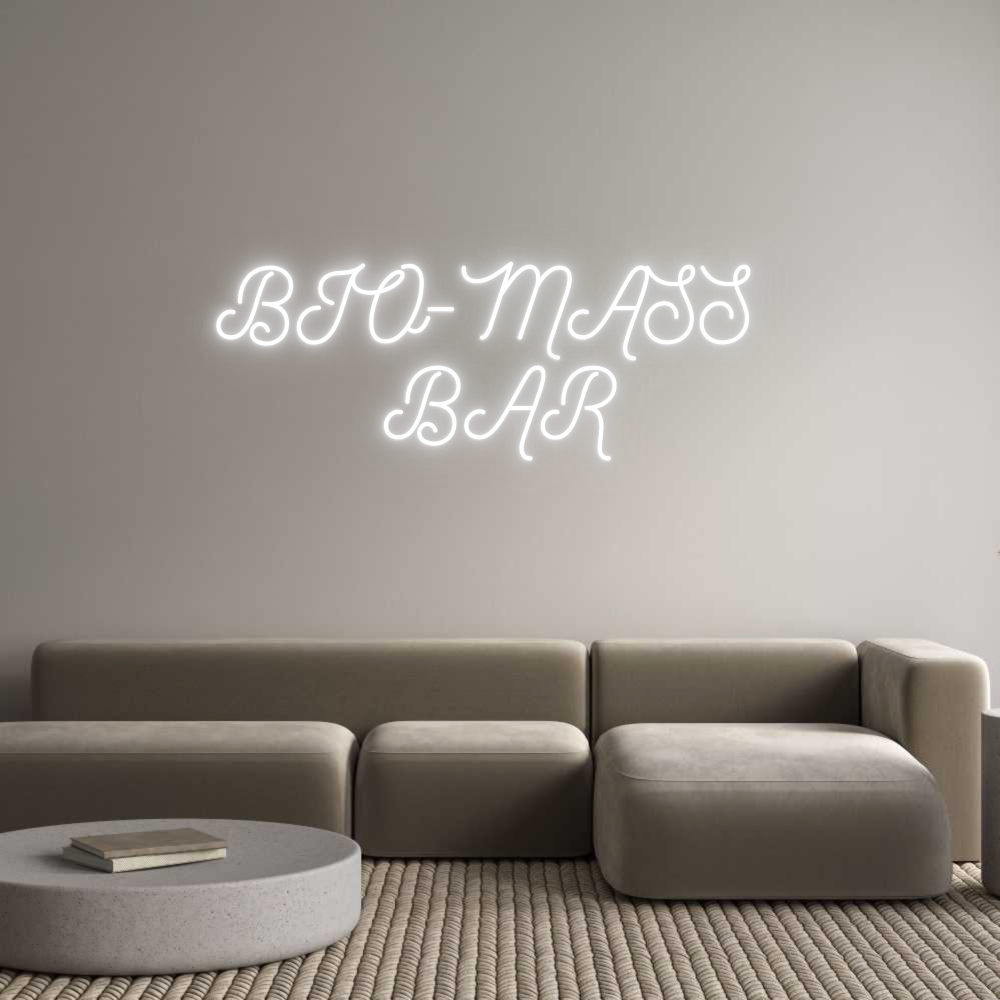 Custom Neon: BIO-MASS 
BA...
