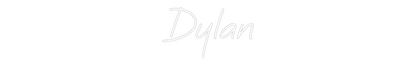 Custom Neon: Dylan