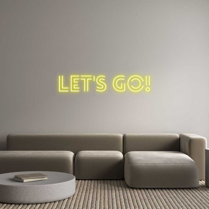 Custom Neon: Let's Go!