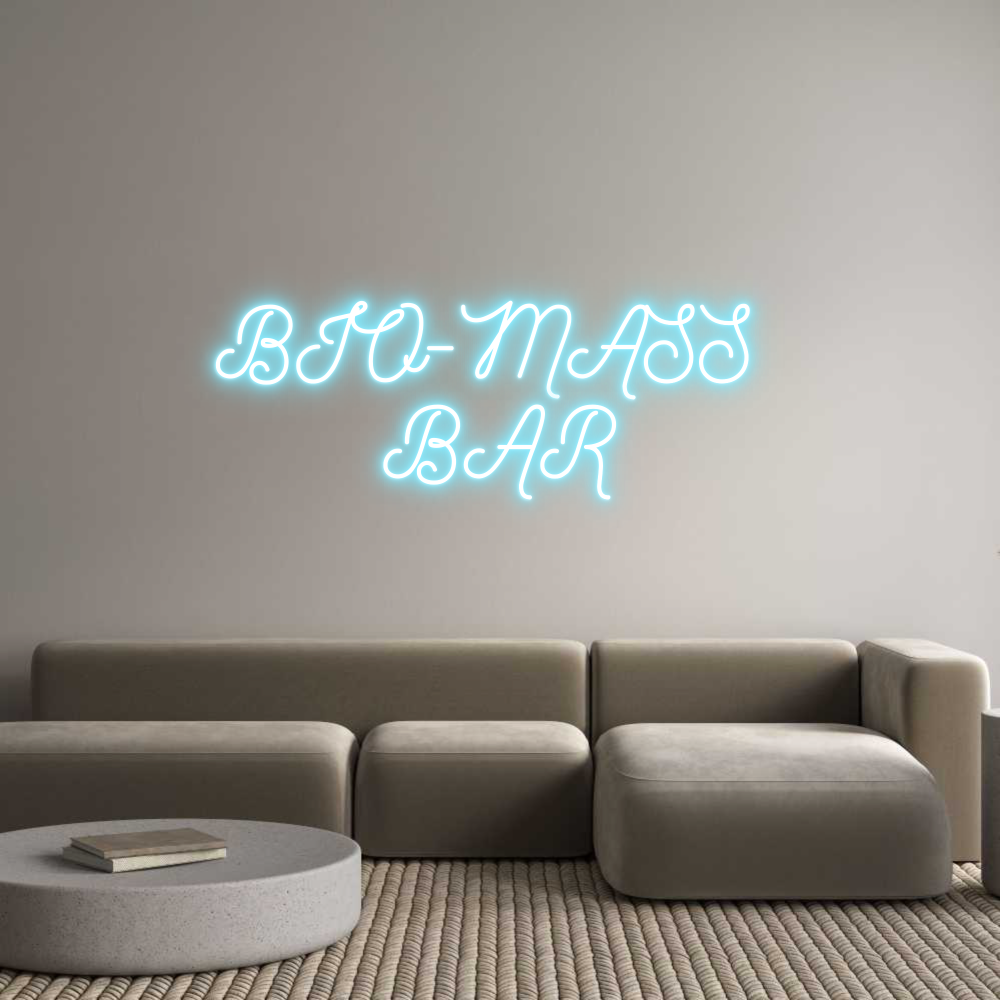 Custom Neon: BIO-MASS 
BAR