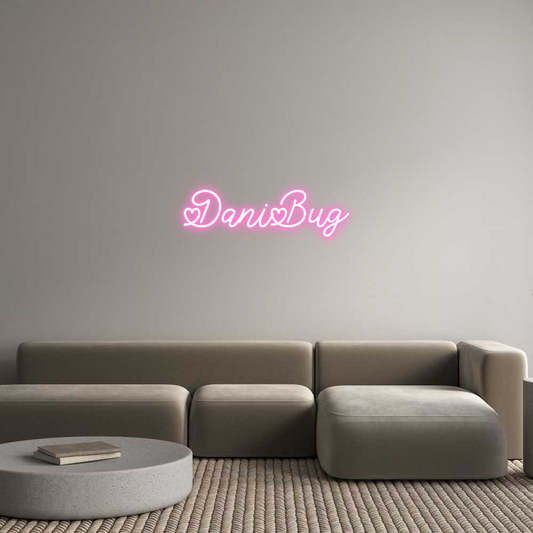 Custom Neon: DaniBug
