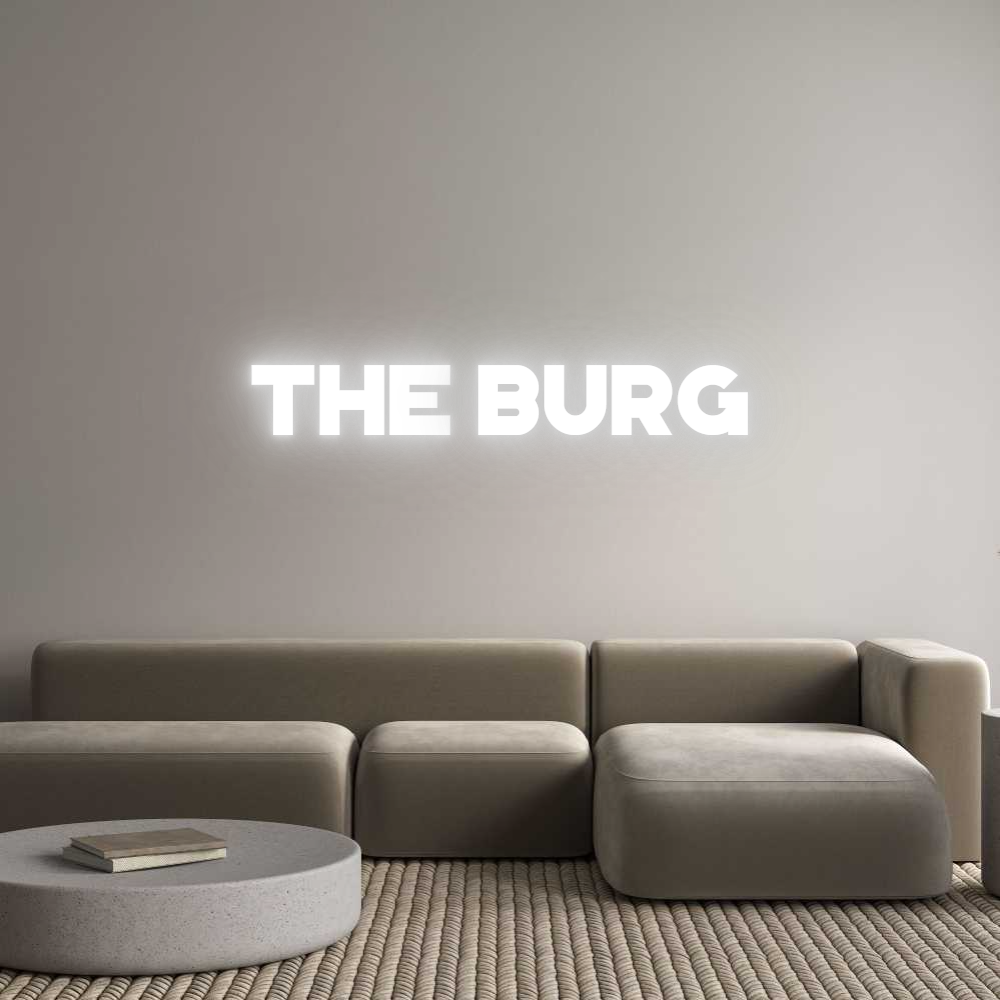 Custom Neon: THE BURG