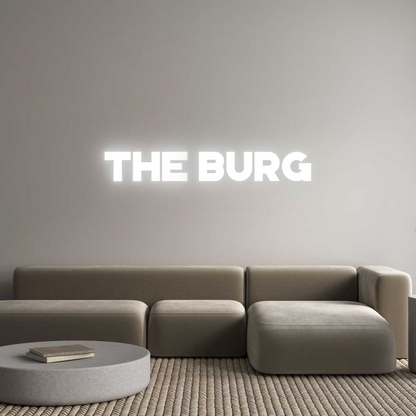 Custom Neon: THE BURG