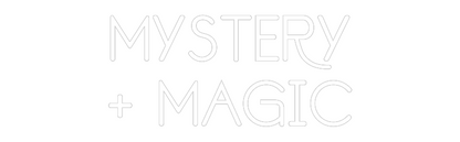 Custom Neon: MYSTERY
+ MA...