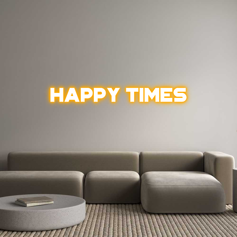 Custom Neon: Happy Times