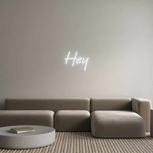 Custom Neon: Hey