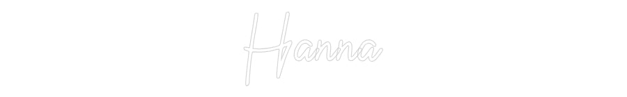Custom Neon: Hanna
