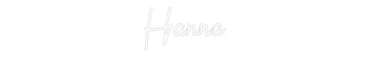 Custom Neon: Hanna