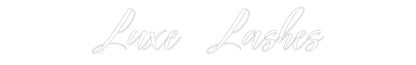 Custom Neon: Luxe Lashes