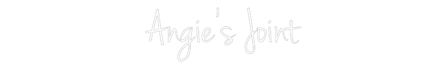 Custom Neon: Angie’s Joint