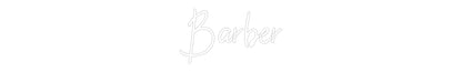 Custom Neon: Barber