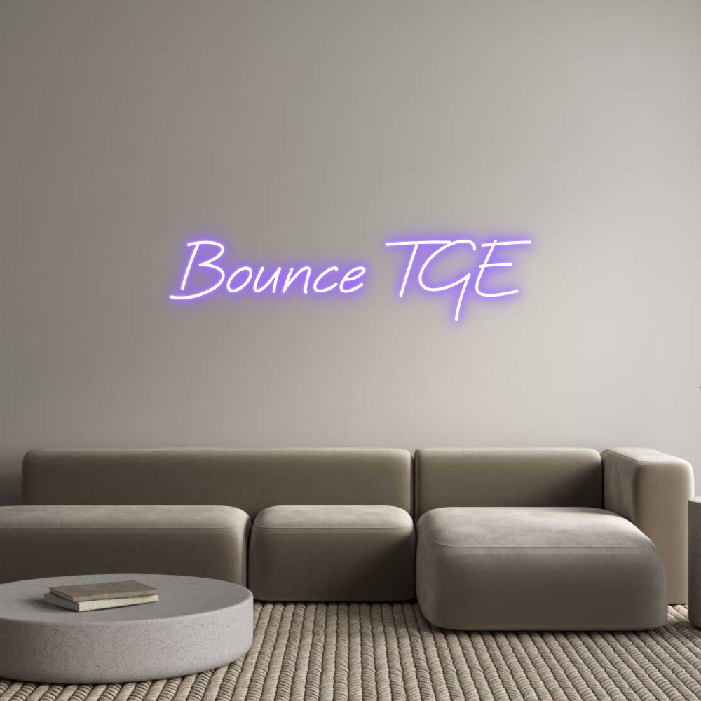 Custom Neon: Bounce TGE