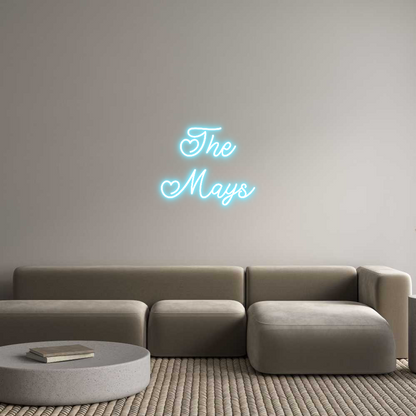 Custom Neon: The
Mays