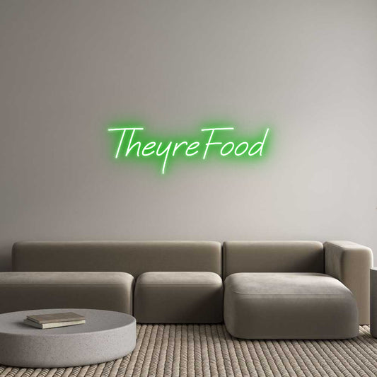 Custom Neon: TheyreFood