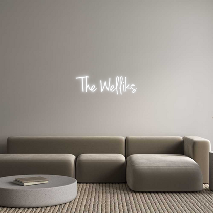 Custom Neon: The Welliks