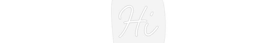 Custom Neon: Hi