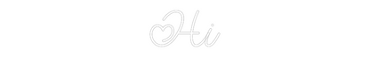 Custom Neon: Hi
