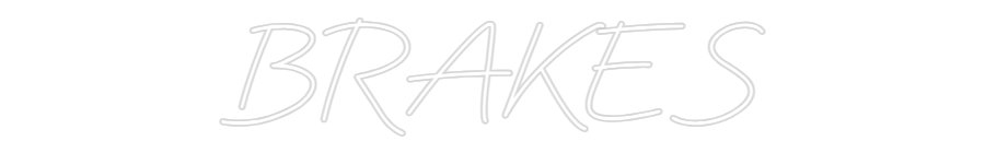 Custom Neon: BRAKES